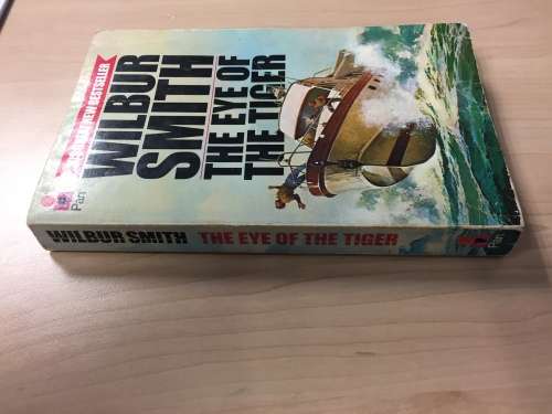 THE EYE OF THE TIGER - WILBUR SMITH